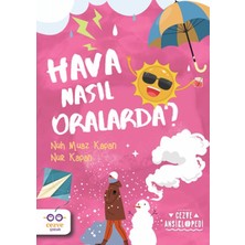 Cezve Çocuk Hava Nasıl Oralarda ? - Cezve Ansiklopedi