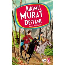 İlk Genç Timaş Kırımlı Murat Destanı