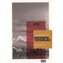 Eşik Yayınları Çanakkale’de Kefensiz Yatanlar