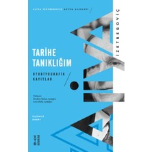 Efe Avm Tarihe Tanıklığım - Otobiyografik Kayıtlar