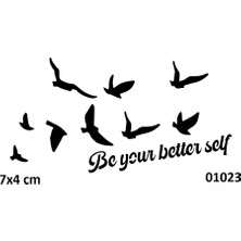Airbrush Tattoo Be Your Better Self Kuşlar Yapışkanlı Stencil Süsleme ve Boyama Kalıbı