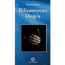 Arya Yayıncılık Bilinmeyene Doğru