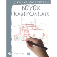 1001 Çiçek Kitaplar Büyük Kamyonlar / Çizmeyi Öğrenelim