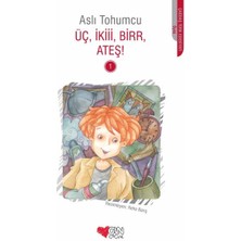 Can Çocuk Yayınları Üç, Ikii, Birr, Ateş!