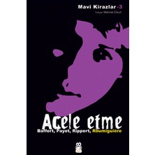 On8 Kitap Mavi Kirazlar - Acele Etme