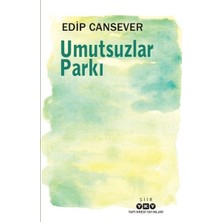 Yapı Kredi Yayınları Umutsuzlar Parkı