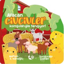 Çikolata Yayınevi Afacan Civcivler Komşularıyla Tanışıyor!