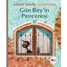 Can Çocuk Yayınları Gün Bey’in Penceresi