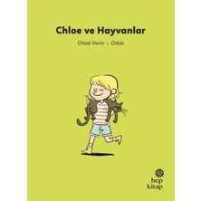 Hep Kitap Ilk Okuma Hikâyeleri: Chloe ve Hayvanlar