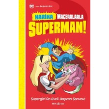 Beta Kids Dc Harika Maceralarla Superman! Supergirl'ün Evcil Hayvan Sorunu!