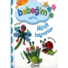 Çiçek Yayıncılık Bebeğim Için - Minik Hayvanları