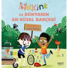 İlksatır Yayınevi Maxine ve Dünyanın En Güzel Bahçesi