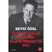Kırmızı Kedi Yayınevi Putları Yıkan Şairimiz Nâzım Hikmet’in Dili