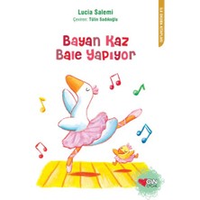 Can Çocuk Yayınları Bayan Kaz Bale Yapıyor