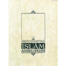 Türkiye Diyanet Vakfı Yayınları Islam Ansiklopedisi Cilt: 36