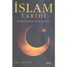 Alfa Yayınları Islam Tarihi - Dünden Bugüne Islam Dünyası