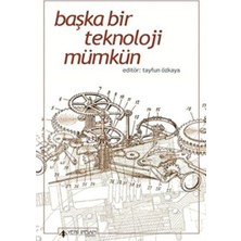 Yeni İnsan Yayınevi Başka Bir Teknoloji Mümkün