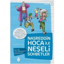 Uğurböceği Yayınları Nasreddin Hoca Ile Neşeli Sohbetler 1 - Kavuk Çocukluğunu Hatırlamış