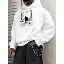 Endişelenmeyin Ben Teknik Destek'teniyim Baskılı Erkek Gençlik Üstleri Cepli Retro Kapüşonlu