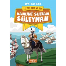 Kanuni Sultan Süleyman-Iz Bırakanlar