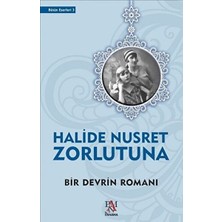 Halide Nusret Zorlutuna'nın Panama Yayıncılık'tan Ciltsiz Bir Devrin Romanı