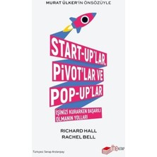 The Kitap Start-Up'lar Pivot'lar ve Pop-Up'lar Işinizi Kurarken Başarılı Olmanın Yolları