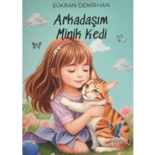 Efsus Yayınları Arkadaşım Minik Kedi