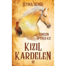Dokuz Yayınları Kızıl Kardelen 1 - Güneşin Öptüğü Kız