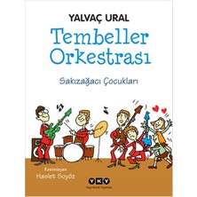 Yapı Kredi Yayınları Tembeller Orkestrası  Sakızağacı Çocukları