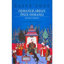 Ketebe Yayınları Osmanlılardan Önce Osmanlı