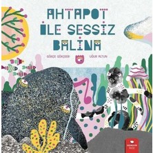Binbir Göz Kitap Ahtapot ile Sessiz Balina