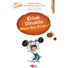 Can Çocuk Yayınları Erkek Olmakla Nasıl Baş Etsem?