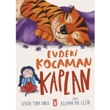 Timaş Çocuk Evdeki Kocaman Kaplan