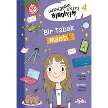 Düş Değirmeni Kitaplığı Düşünüyorum Öyleyse Hindiyim 4 - Bir Tabak Mantık