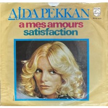 Kadıköy Plak Kulübü Ajda Pekkan – A Mes Amours / Satisfaction 45'lik