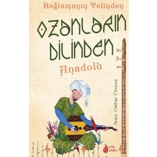 Binbir Göz Kitap Bağlamanın Telinden Ozanların Dilinden Anadolu