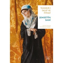 İthaki Yayınları Taaşşuk-I Talat ve Fitnat
