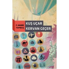 Şule Yayınları Kuş Uçar Kervan Geçer