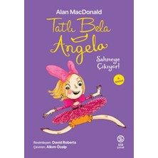 Sia Kitap Tatlı Bela Angela Sahneye Çıkıyor