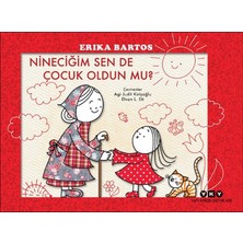 Yapı Kredi Yayınları Nineciğim Sen De Çocuk Oldun Mu?