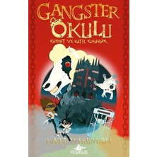 Pegasus Yayınları Gangster Okulu - Haydut ve Katil Koyunlar 3. Kitap