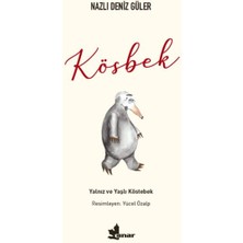 Çınar Yayınları Kösbek - Yalnız ve Yaşlı Köstebek
