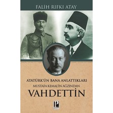 Pozitif Yayınları Mustafa Kemal’in Ağzından Vahdettin