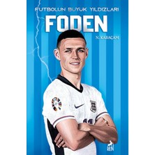 Ren Kitap Foden - Futbolun Büyük Yıldızları