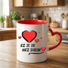 Zerya Kürtçe Ez Ji Te Hez Dikim Yazılı Kırmızı Renkli Kalp Kupa Bardağı - Ez Ji Te Hez Dikim Kalp Kupa Bardak