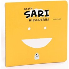 Pötikare Yayınları Bazen Sarı Hissederim