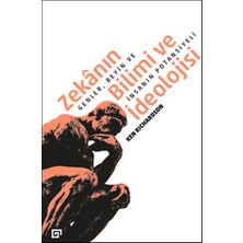 Koç Üniversitesi Yayınları Zekânın Bilimi ve Ideolojisi:genler, Beyin ve Insanın Potansiyeli