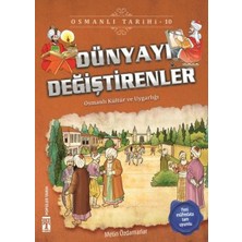Genç Timaş Dünyayı Değiştirenler - Osmanlı Tarihi 10