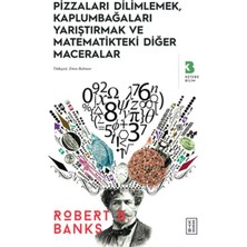 Ketebe Yayınları Pizzaları Dilimlemek, Kaplumbağaları Yarıştırmak ve Matematikteki Diğer Maceralar
