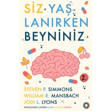 Orenda Siz Yaşlanırken Beyniniz